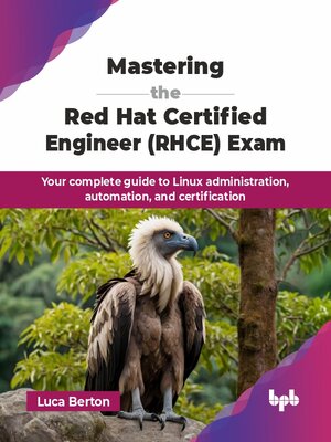 cover image of Mastering the Red Hat Certified Engineer (RHCE) Exam